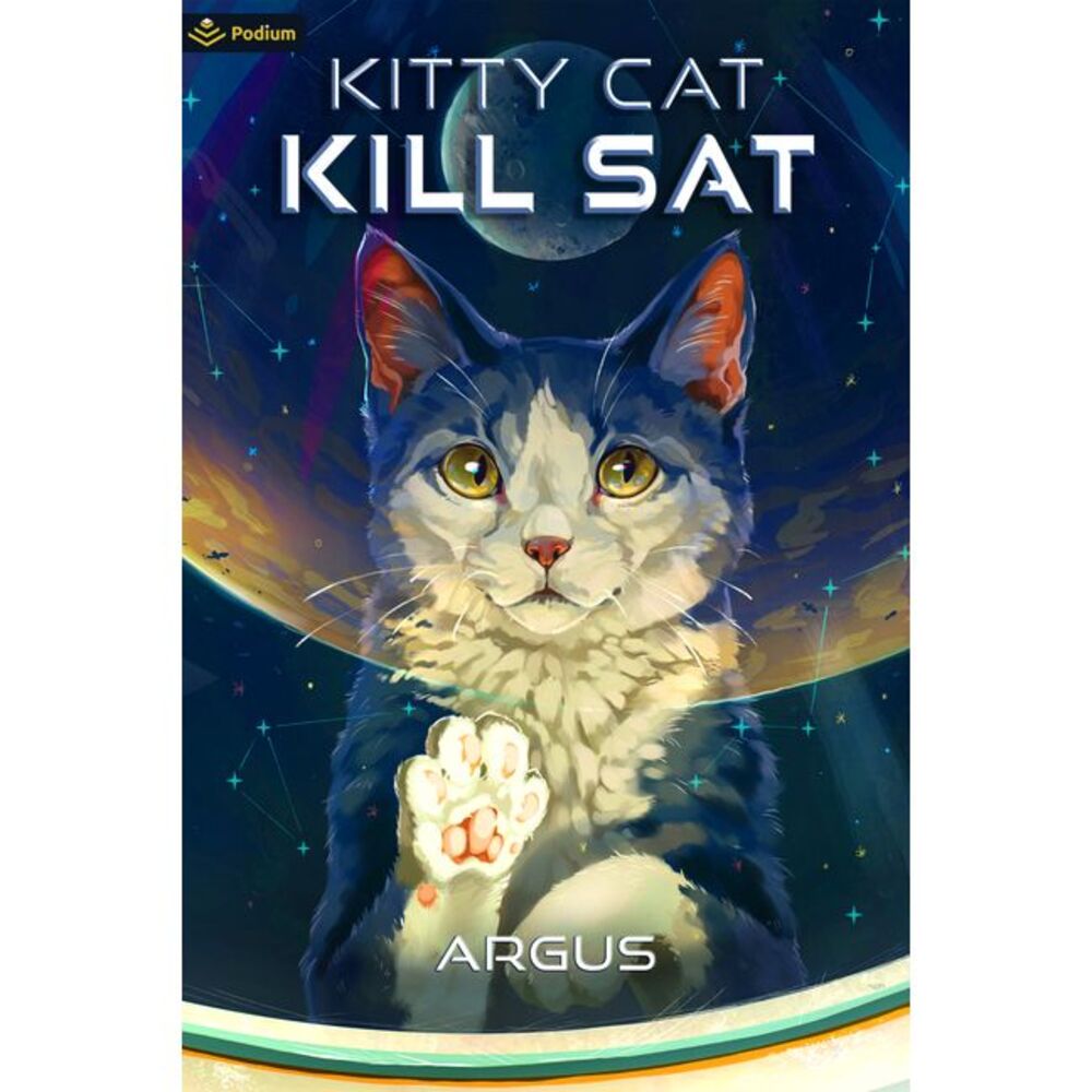 Kitty Cat Kill SAT: A Feline Space Adventure -- Argus